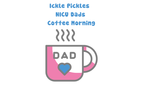 NICU Dads Coffee Morning